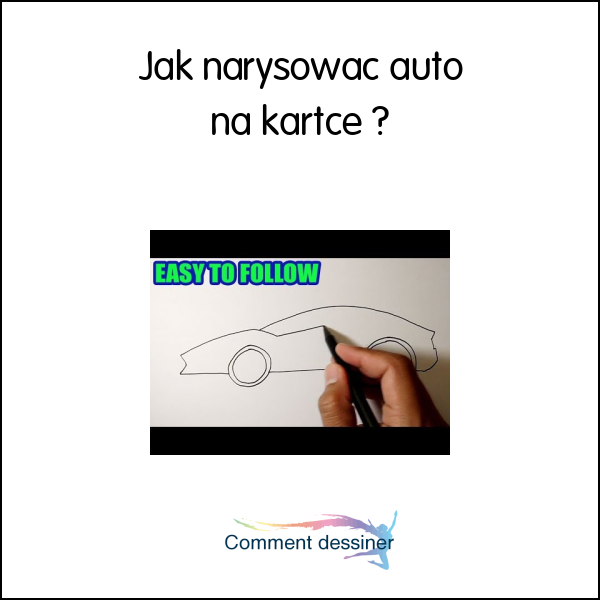 Jak narysować auto na kartce